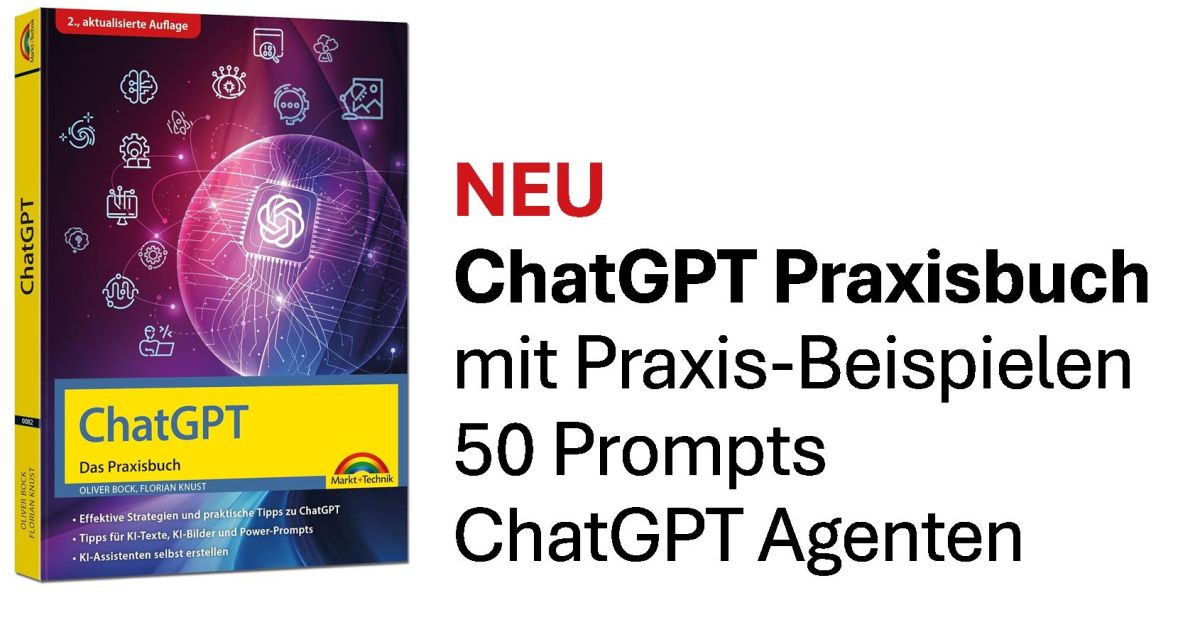Das Zeitalter von GPT-5 ist da: Das ChatGPT Praxisbuch übersetzt KI für jedermann