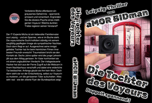 “Die Tochter des Voyeurs” – ein Thriller von aMOR BIDman