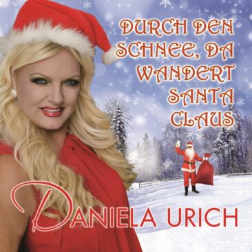 Durch den Schnee, da wandert Santa Claus – der flotte Weihnachtsschlager von Daniela Urich
