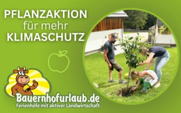 Hier wachsen Apfelbäume – Bauernhofurlaub.de startet Pflanzaktion für mehr Klimaschutz