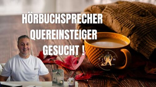 Hörbuchsprecher Quereinsteiger werden gesucht