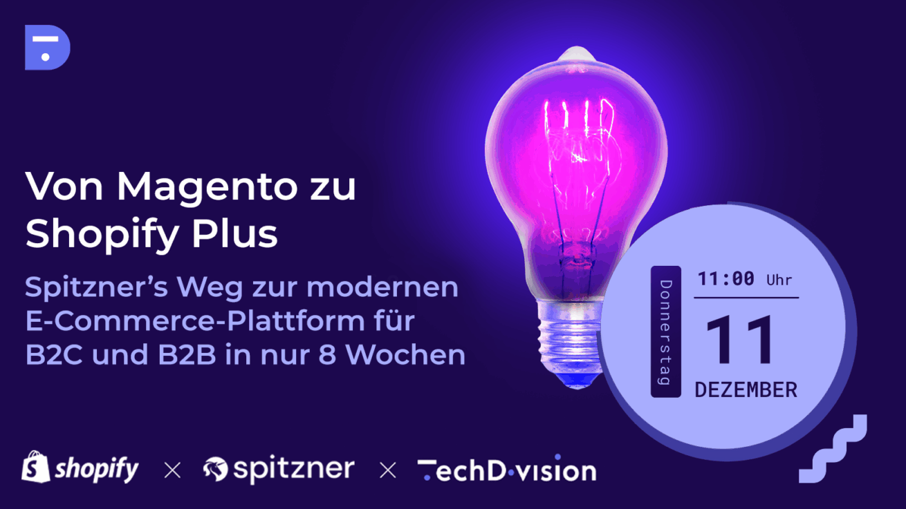 Webinar: Von Magento zu Shopify Plus in nur 8 Wochen – Insights in ein aktuelles Migrationsprojekt