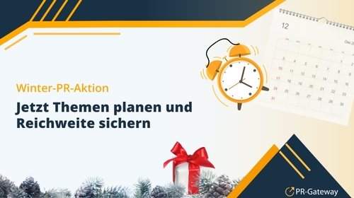 Winter-PR-Aktion 2025: Jetzt Themen planen und Reichweite sichern