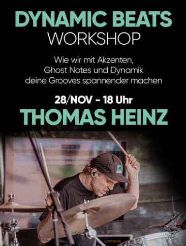 Workshop mit Thomas Heinz – Dynamic Beats live erleben!