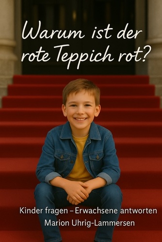 Ein neues Buch ist erschienen: „Warum ist der rote Teppich rot“