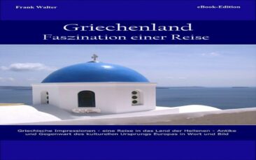 Griechenland – Urlaub im Land der Inseln und Götter