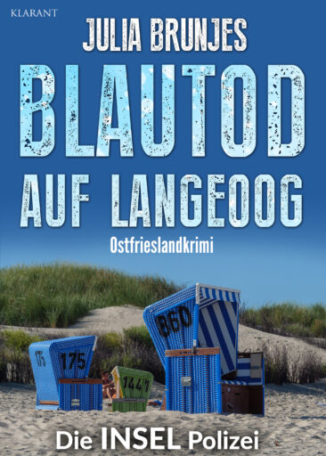 Neuerscheinung: Ostfrieslandkrimi „Blautod auf Langeoog“ von Julia Brunjes im Klarant Verlag