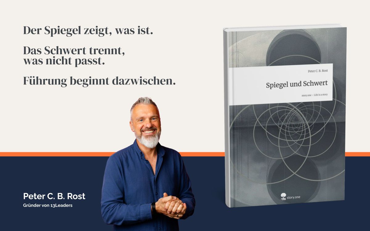 Spiegel und Schwert: Eine Geschichte von Führung, Fall und innerer Freiheit