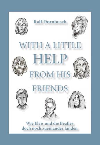 Was wäre, wenn Elvis Presley und die Beatles sich wirklich getroffen hätten?