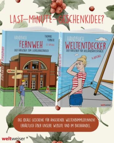 Zu Weihnachten Horizonte erweitern – mit den neuen Ratgebern zum Auslandsschuljahr und Gap Year