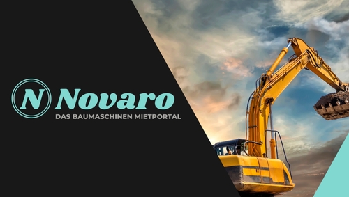 Baumaschinen & Bautechnik mieten: Novaro setzt auf digitale Lösungen und persönliche Beratung