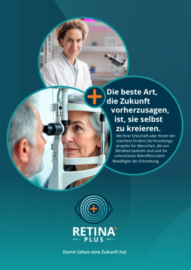 Damit Sehen eine Zukunft hat – Nachlass zugunsten Organisationen wie RetinaPlus e.V.