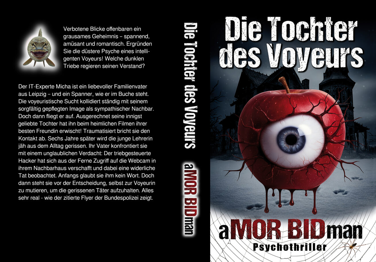 „Die Tochter des Voyeurs“ – ein neuer Leipzig-Thriller von aMOR BIDman