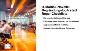 9. MaRisk-Novelle: Begründungslogik statt Regel-Checkliste