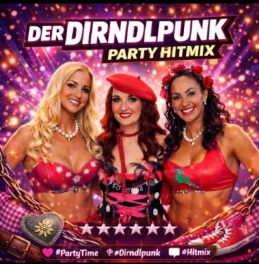 Dirndlpunk – Der neue Party-Hitmix ist da