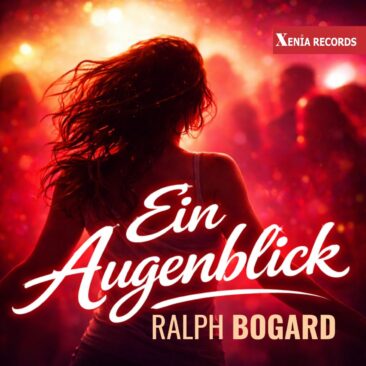 Ein Augenblick – der neue flotte Schlager von Ralph Bogard