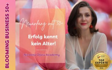 Neuanfang mit 50+: Warum Frauen 50+ jetzt die besten Voraussetzungen für Selbstständigkeit und Karriere haben