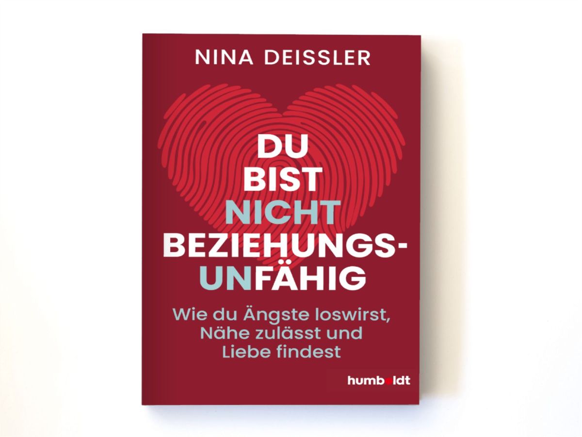 Neuer Ratgeber von Nina Deißler: „Du bist nicht beziehungsunfähig“ erscheint am 26. Februar 2026