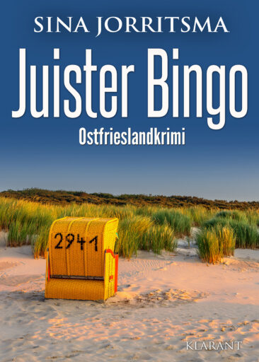 Neuerscheinung: Ostfrieslandkrimi „Juister Bingo“ von Sina Jorritsma im Klarant Verlag