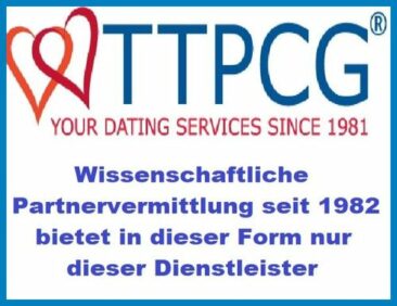 Partnervermittlung in perfekter Form bietet TTPCG®