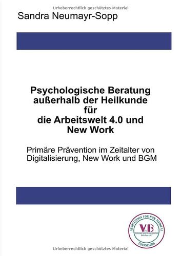 Psychologische Beratung für Arbeitswelt 4.0 & New Work