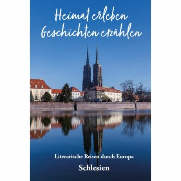 Wenn Erinnerungen bleiben sollen: Neues Anthologieprojekt zu Schlesien