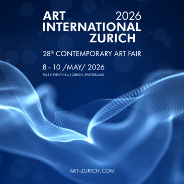 Die Kunstmesse ART INTERNATIONAL ZURICH präsentiert aktuelle Kunst