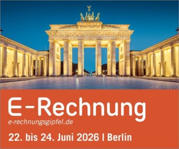 E-Rechnungs-Gipfel 2026 in Berlin: Lösungen für die erfolgreiche Umsetzung der E-Rechnungs-Pflicht