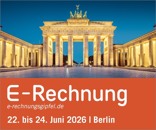 E-Rechnungs-Gipfel 2026 in Berlin: Lösungen für die erfolgreiche Umsetzung der E-Rechnungs-Pflicht