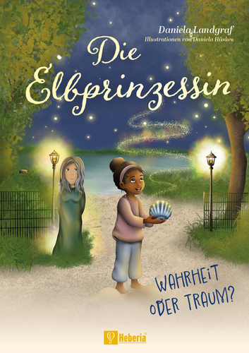 Neu: „Die Elbprinzessin – Wahrheit oder Traum?“