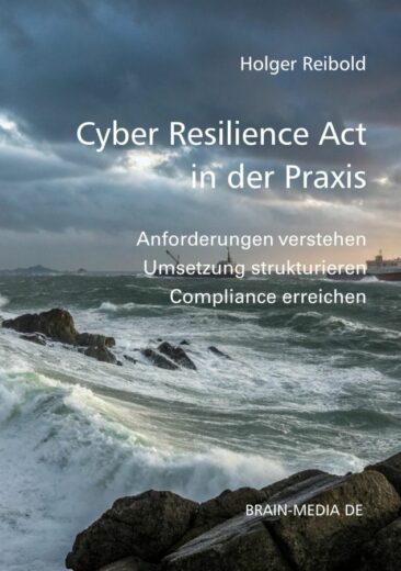 Neuer Praxis-Leitfaden zum Cyber Resilience Act (CRA)