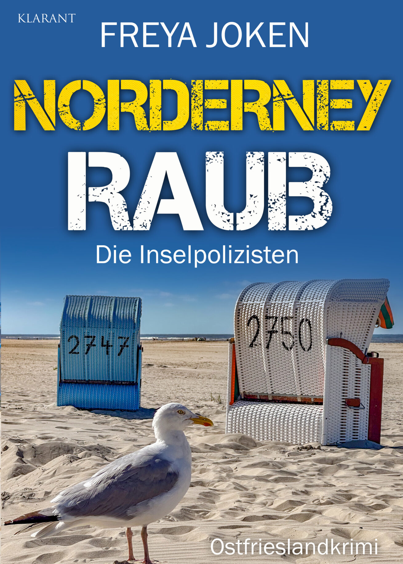 Neuerscheinung: Ostfrieslandkrimi „Norderney Raub“ von Freya Joken im Klarant Verlag
