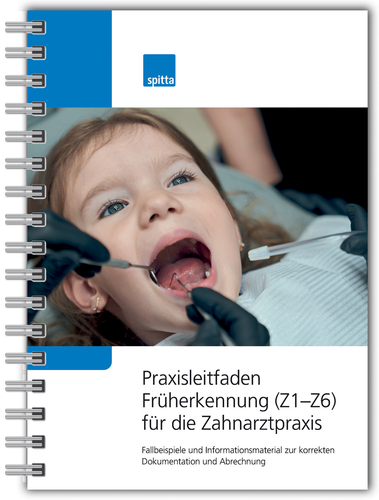 NEU:Praxisleitfaden Früherkennung (Z1-Z6) |Zahnarztpraxis