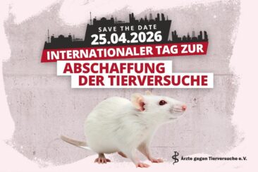 Bundesweite Aktionen zum Internationalen Tag zur Abschaffung der Tierversuche