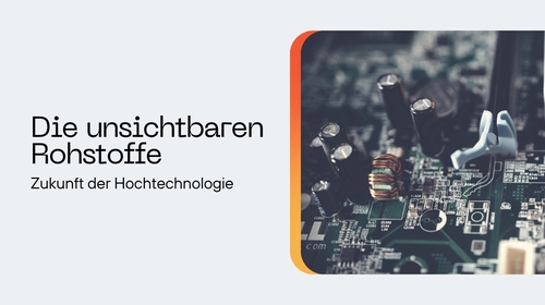 Seltene Erden – die unsichtbaren Rohstoffe, die über die Zukunft der Hochtechnologie entscheiden