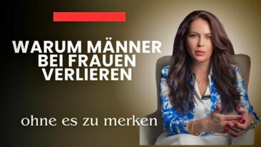 Warum deutsche Männer bei Frauen verlieren – ohne es zu merken