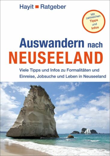 Zwischen Fernweh und Formularen: Ein Ratgeber macht Neuseeland greifbar