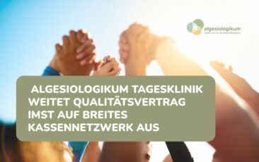 Algesiologikum Tagesklinik für Schmerzmedizin weitet Qualitätsvertrag IMST auf breites Kassennetzwerk aus