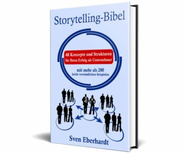 „Storytelling-Bibel“ – Das Geheimnis der weltbesten Blockbuster für Ihre Unternehmenskommunikation
