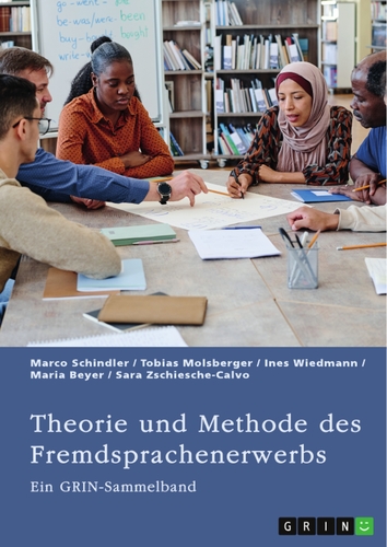 Theorie und Methode des Fremdsprachenerwerbs im Fokus