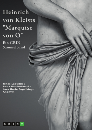 Von Schuld und Rollenbildern: Kleists „Marquise von O…“