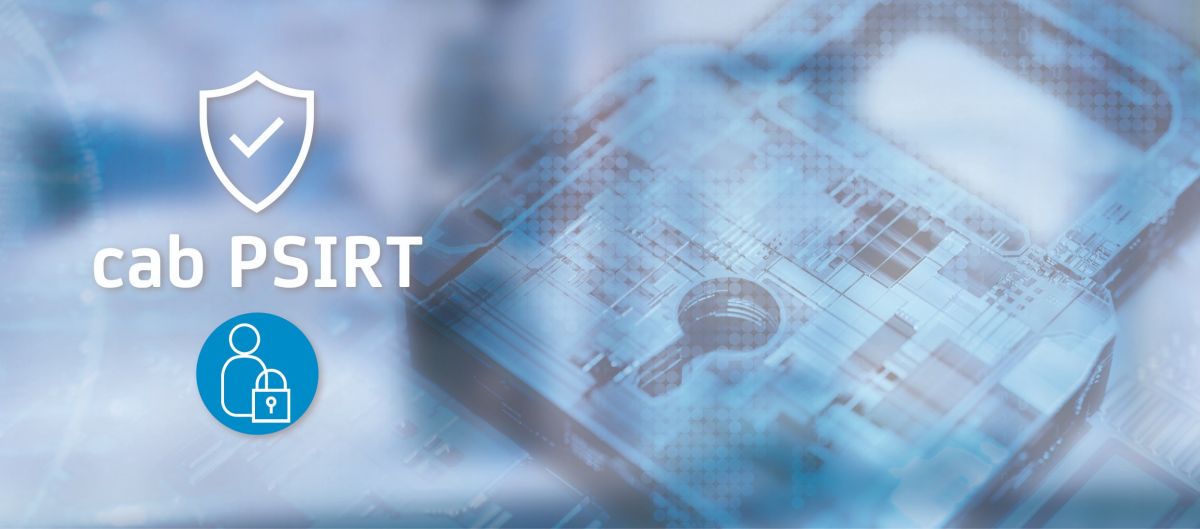 Bestandteil der Umsetzung der CRA-Konformität – cab koordiniert die Sicherheit seiner Produkte