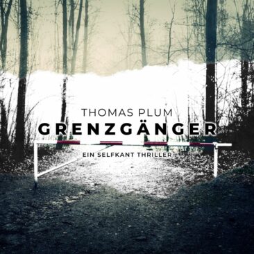 Die Deutsch-Niederländische Grenzregion im Fadenkreuz Ein Selfkant-Thriller von Thomas Plum