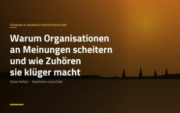 Gesa Heiten: Organisationen scheitern nicht an Problemen, sondern an Positionen