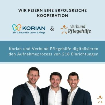 Korian und Verbund Pflegehilfe digitalisieren den Aufnahmeprozess von 218 Einrichtungen