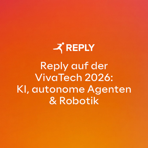Reply auf der VivaTech 2026: KI, autonome Agenten und Robotik im Praxiseinsatz