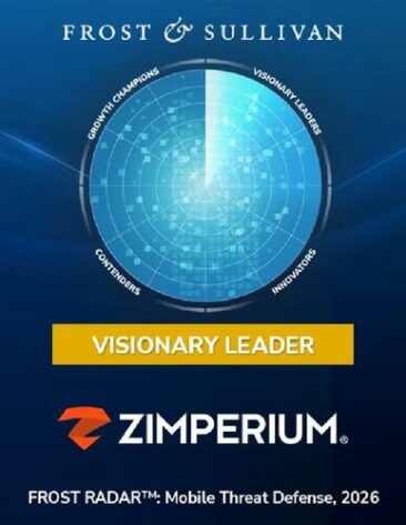 Frost & Sullivan stuft Zimperium als „Visionary Leader“ in Marktstudie  über Mobile Threat Defense ein