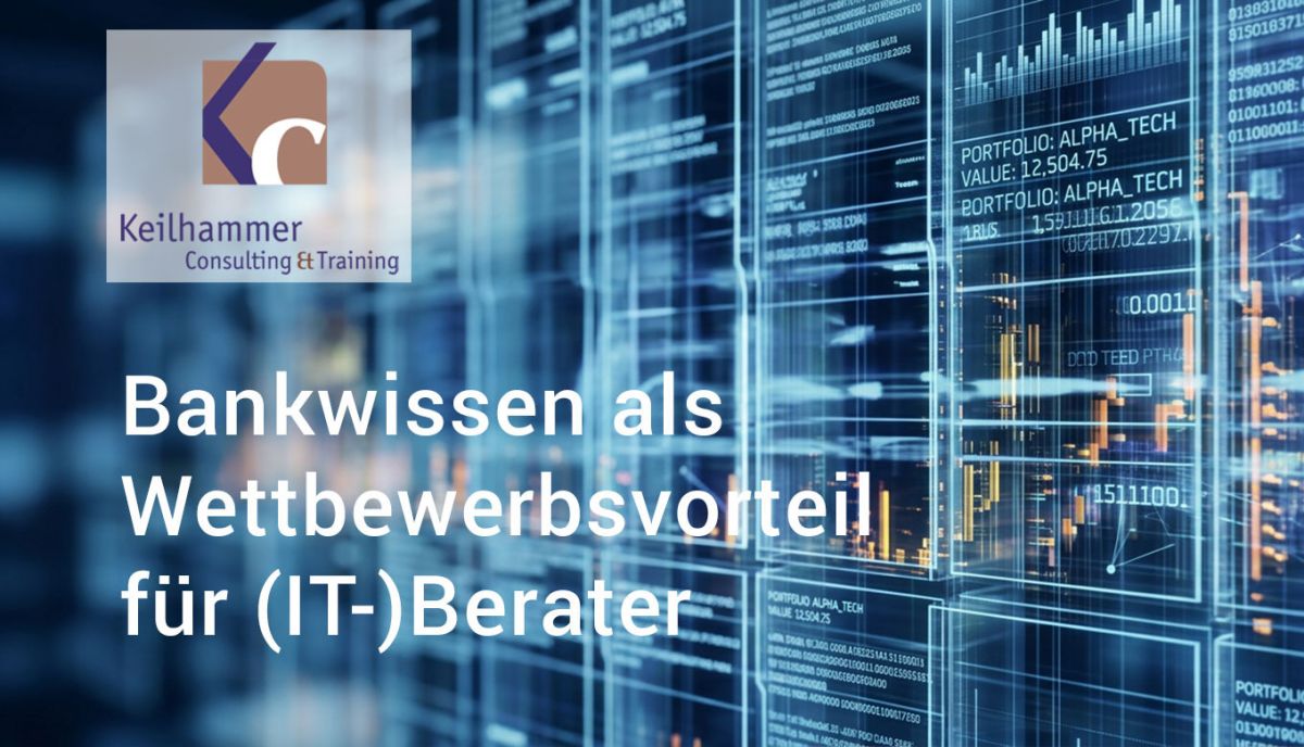 IT-Projekte in Banken scheitern oft nicht an der Technik, sondern am fehlenden Bankverständnis