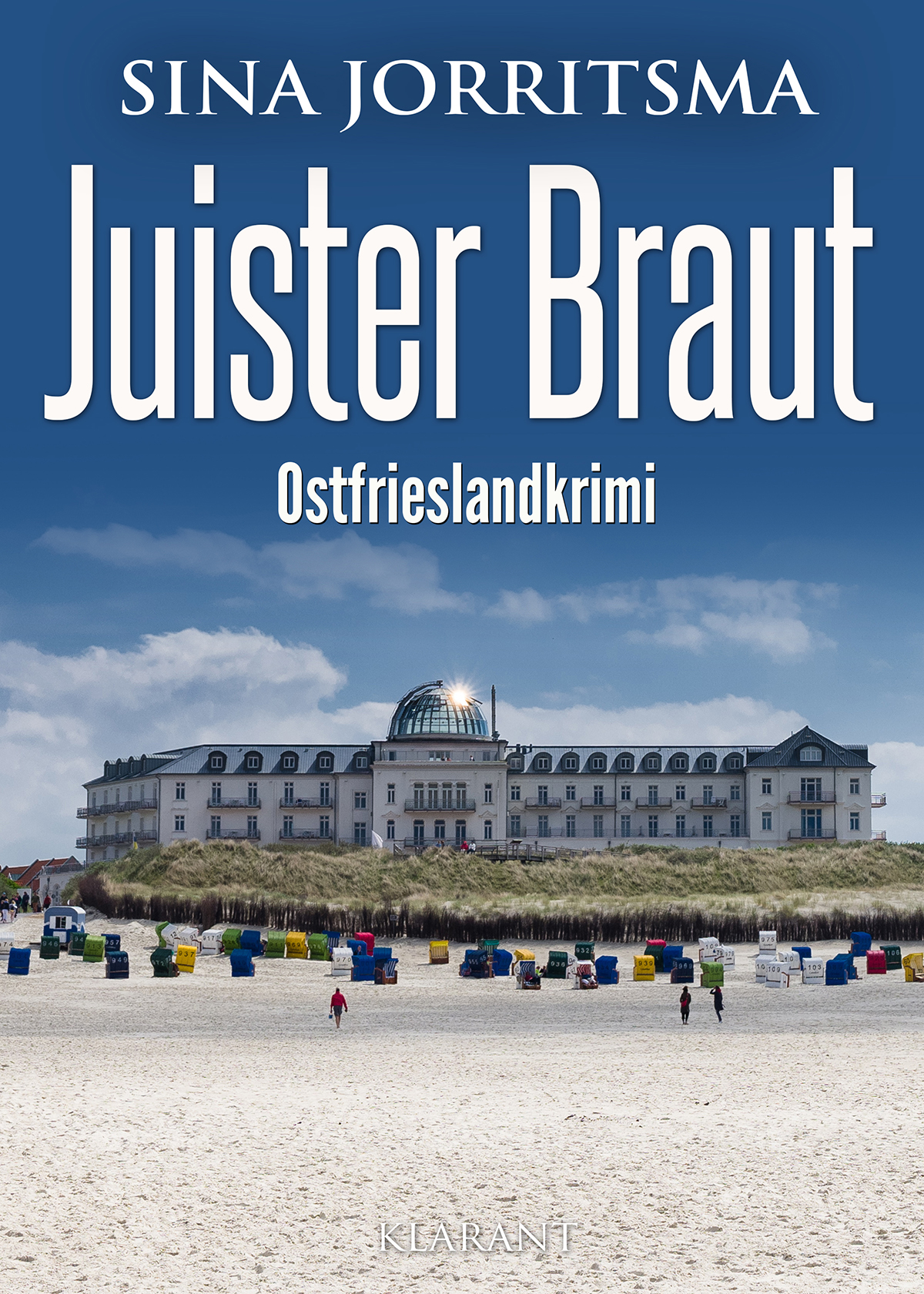 Neuerscheinung: Ostfrieslandkrimi „Juister Braut“ von Sina Jorritsma im Klarant Verlag