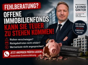 Offene Immobilienfonds: Schadensersatz bei Fehlberatung